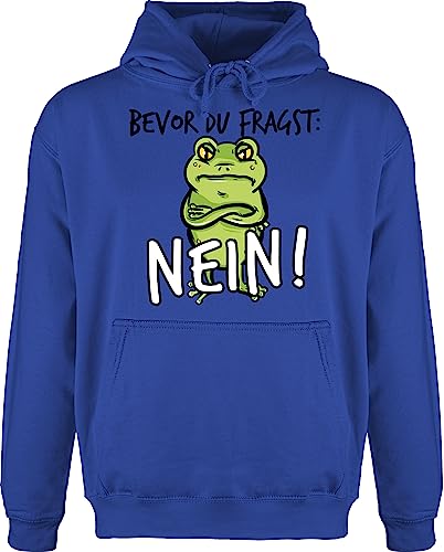 Shirtracer Hoodie Herren Pullover Männer - Sprüche Statement mit Spruch - Bevor du fragst: Nein! - Frosch - Schwarz - M - Royalblau - sprueche fragst lustige sprüchen Drauf witzige Pullover,wenn Nein von Shirtracer