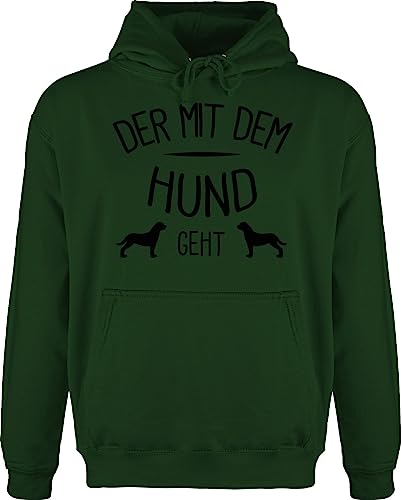 Hoodie Herren Pullover Männer - Sprüche Statement Spruch - Der mit dem Hund geht - XXL - Dunkelgrün - Hundebesitzer Geschenk für Menschen Hunde sprüche+Pullover Hund, Pulli hundemensch von Shirtracer