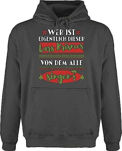 Hoodie Herren Pullover Männer - Weihnachten Geschenke Christmas Bekleidung - Wer ist eigentlich Dieser Lars Krismes von dem alle singen - weiß - XXL - Anthrazit - Weihnachtspullover von Shirtracer