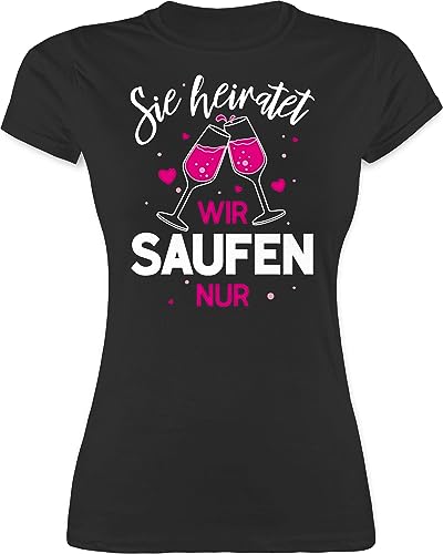 Shirt Damen - JGA Junggesellenabschied Frauen - Sie heiratet - Wir Saufen nur - XL - Schwarz - jugengesellenabschied leiberl Tshirt t-Shirt Bachelorette tailliert t polter Funshirts für von Shirtracer