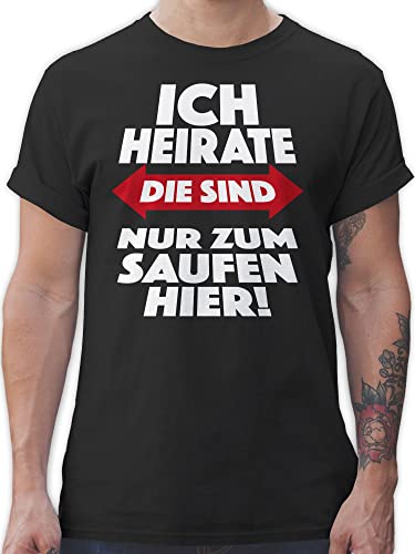 T-Shirt Herren - JGA Junggesellenabschied Männer - Ich heirate Die sind nur zum Saufen Hier - M - Schwarz - junggesellen Shirt jungesellenenabschied tishrt Man Tshirt Polterabend von Shirtracer