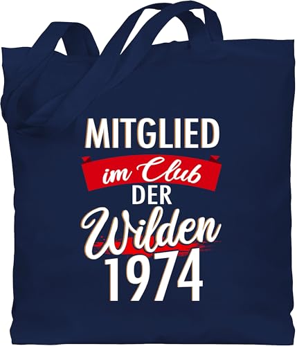 Baumwolltasche - 50. Geburtstag - Mitglied im Club der Wilden 1974 Fünfzig - Unisize - Navy Blau - stoffbeutel baumwolle geschenke für 50 jährige frauen tasche zum 50.geburtstag jutebeutel von Shirtracer