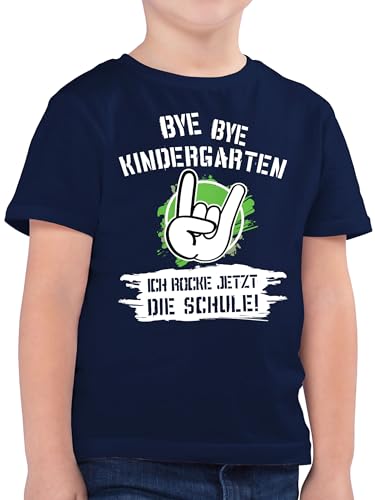 Kinder T-Shirt Jungen - Einschulung Junge - Bye Bye Kindergarten ich Rocke jetzt die Schule - 116 (5/6 Jahre) - Dunkelblau - einschulungsoutfit Alles für den Schulanfang tschuess Shirt von Shirtracer