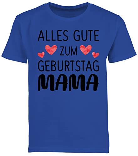 Kinder T-Shirt Jungen - Geschenk Tochter & Sohn - Alles Gute zum Geburtstag Mama - 116 (5/6 Jahre) - Royalblau - Geburtstag, Tshirt Shirt Shirts Kind t von Shirtracer