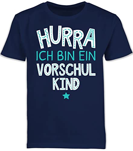 Kinder T-Shirt Jungen Schulanfang - Vorschulkinder Geschenke Vorschule - Hurra ich Bin EIN Vorschulkind türkis weiß - 116 (5/6 Jahre) - Navy Blau - Tshirt vorschüler Junge Oberteil vorschul Shirt von Shirtracer