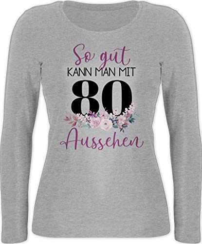 Langarmshirt Damen - 80. Geburtstag - So gut kann Man mit 80 Aussehen - Blumenar"Ran"ge"Ment zum Achtzigsten - lila schwarz - M - Grau meliert - 80.Geburtstag von Shirtracer