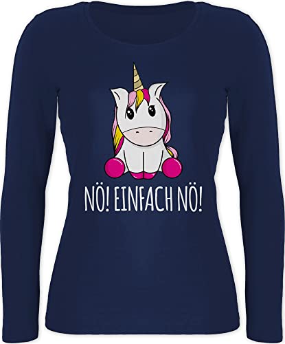 Langarmshirt Damen - Einhörner - Nö Einfach Nö Einhorn - M - Marineblau - Langarm Oberteile einhörnern freche sprüche Shirts Oberteil mit nö! t Shirt Motiv nur nööö Tshirt Unicorn von Shirtracer