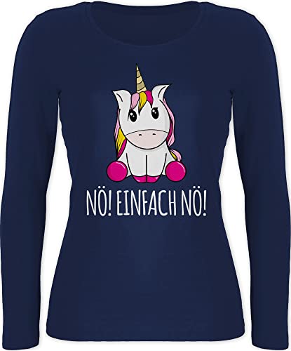 Langarmshirt Damen - Einhörner - Nö Einfach Nö Einhorn - M - Marineblau - Shirt Langarm Oberteil einhörnern no Shirts freche Klamotten Unicorns nö! Baumwolle Oberteile t Motiv Unicorn von Shirtracer