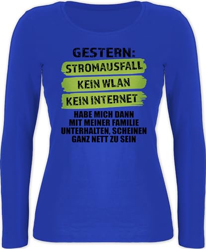 Langarmshirt Damen - Gaming - Gestern Stromausfall Kein WLAN Kein Internet I Lustiger Gamer Spruch - L - Blau - Game Langarm zocker Shirt zocken Longsleeve Games Langarmshirts Tshirt von Shirtracer