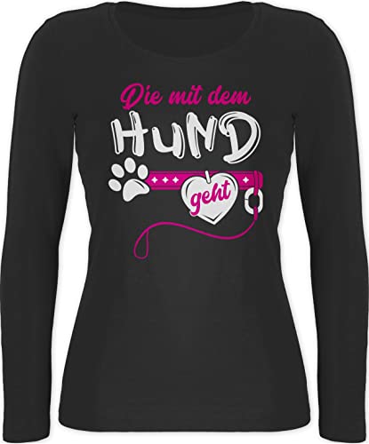 Shirtracer Langarmshirt Damen - für Hundebesitzer - Die mit dem Hund geht I Hundemama Hundebesitzerin Hundetrainerin Geschenk - XL - Schwarz - Hunden hundespruch spruechen hundesprüchen hundesprueche von Shirtracer