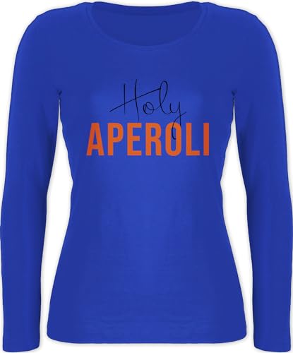 Langarmshirt Damen - Karneval & Fasching - Holy Aperoli Aperol Spritz Aperoly - S - Blau - Karnevals Oberteil karneva Langarm Shirt Faschings-Shirts fasnets t faschingsshirt karnelval Tshirt von Shirtracer