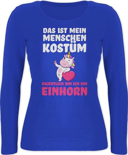 Langarmshirt Damen - Karneval & Fasching - Das ist Mein Menschen Kostüm eigentlich Bin ich EIN Einhorn I Fastnacht I Fasnacht I Fasnet - XS - Blau - Karnevals t Shirt Faschings Oberteil von Shirtracer