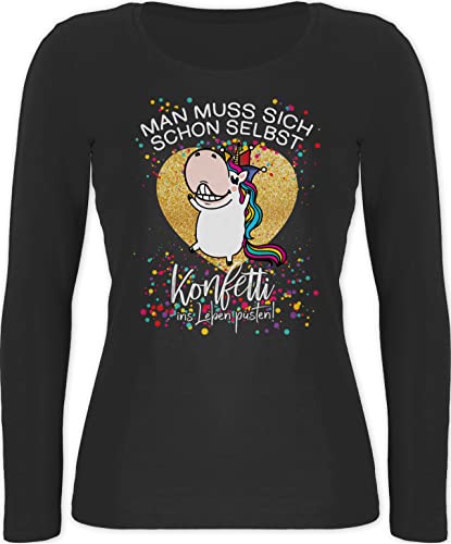 Langarmshirt Damen - Karneval & Fasching - Man muss Sich Schon selbst Konfetti ins Leben pusten - Einhorn Spruch Lustig Witzig - M - Schwarz - Karnevals Langarm t-Shirt Shirt Faschings Oberteile von Shirtracer