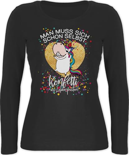 Langarmshirt Damen - Karneval & Fasching - Man muss Sich Schon selbst Konfetti ins Leben pusten Einhorn Spruch Lustig I Einhorn Spruch Witzig - XXL - Schwarz - witzige Faschings sprüche Langarm von Shirtracer