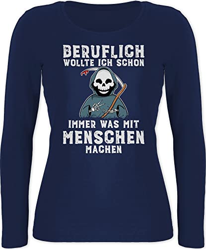 Langarmshirt Damen - Sprüche Statement Spruch - Beruflich wollte ich Schon Immer was mit Menschen Machen weiß - XXL - Marineblau - Geschenk zur Einschulung böse Tshirt sprüchen Langarm lustige von Shirtracer