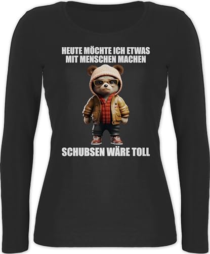Langarmshirt Damen - Statement - Schubsen wäre toll Heute möchte ich etwas mit Menschen Machen - XL - Schwarz - sprüche Shirt Langarm Statements Teddy Longsleeve und Shirts was Langarmshirts von Shirtracer
