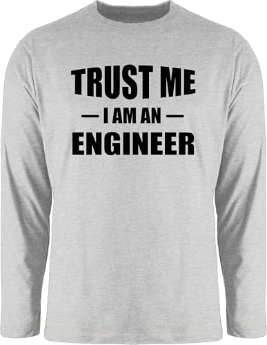Langarmshirt Herren Langarm Shirt - Beruf und Job Geschenke - Trust me i am an Engineer schwarz - M - Grau meliert - Arbeit Ingenieur Tshirt kollegen Geschenk I'm Weihnachten im von Shirtracer