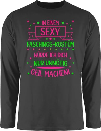 Langarmshirt Herren Langarm Shirt - Karneval & Fasching - Nur Unnötig Geil Machen Sexy Faschings Kostüm Lustig - XXL - Schwarz - strassenkarneval lustiges faschingskost Karnevals von Shirtracer