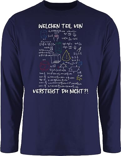 Langarmshirt Herren Langarm Shirt - Lehrer - Welchen Teil von Mathe Physik Rechnen verstehst du Nicht I Geschenk Mathelehrer I Mathelehrerin - XL - Navy Blau - Nerds für Teacher Math Tshirt von Shirtracer