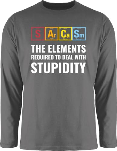 Langarmshirt Herren Langarm Shirt - Nerd Geschenke - Sarcasm - The Elements Required to Deal with Stupidity - XL - Dunkelgrau - Geeks Outfit zocker Chemie Geschenk zocken Gamer Geschenk+für+zocker von Shirtracer