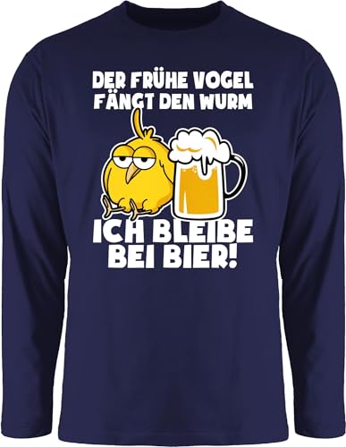 Langarmshirt Herren Langarm Shirt - Party & Alkohol - Der frühe Vogel fängt den Wurm! Ich bleibe bei Bier! - weiß - L - Navy Blau - Sauf für Biertrinker Trink sprüche Alki Saufen saufgeschenk von Shirtracer