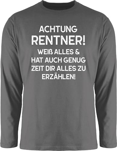 Langarmshirt Herren Langarm Shirt - Rente - Achtung Rentner - XL - Dunkelgrau - renteneintritt Geschenk Ruhestand zur Tshirt Rentner+Geschenk Renter männer Abschied kollegen Mann von Shirtracer