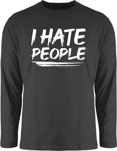 Langarmshirt Herren Langarm Shirt - Sprüche Statement - I Hate People - Brush - 3XL - Schwarz - mit Aufschrift ich Hasse Menschen Statements hat sprüchen￼ Spruch von Shirtracer