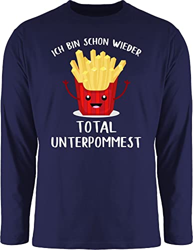Langarmshirt Herren Langarm Shirt - Sprüche Statement mit Spruch - Ich Bin Schon Wieder total unterpommest - L - Navy Blau - t sprueche Pommes Tshirt t-Shirts sprüchen unter Longsleeve lustige von Shirtracer