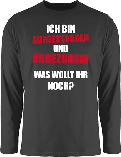 Langarmshirt Herren Langarm Shirt - Sprüche Statement mit Spruch - Ich Bin aufgestanden und angezogen - 3XL - Schwarz - t t-Shirts sprueche Sarkasmus Tshirt lustige sprüchen böse Shirts Mann von Shirtracer