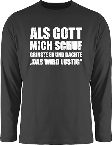 Langarmshirt Herren Langarm Shirt - Statement - Als Gott Mich Schuf grinste er - Lustige Sprüche Witziger Spruch - L - Schwarz - Statements Shirts Longsleeve Langarmshirts bctu005 t-Shirt t von Shirtracer