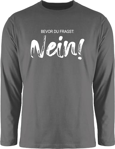 Langarmshirt Herren Langarm Shirt - Statement - Bevor du fragst Nein - Sarkasmus Ironie Spruch Geschenk Job Arbeit Witzig - 3XL - Dunkelgrau - Statements nö Tshirt sprüche ich bctu005 t t-Shirt Langarmshirt Herren Langarm Shirt - Statement - Bevor du fragst Nein - Sarkasmus Ironie Spruch Geschenk Job Arbeit Witzig - 3XL - Dunkelgrau - Statements nö Tshirt sprüche ich bctu005 t t-Shirt von Shirtracer