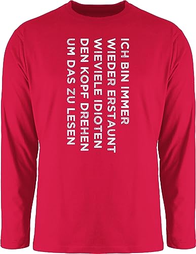 Langarmshirt Herren Langarm Shirt - Statement - Idioten den Kopf drehen - Geschenk für Idioten - Lustig Sarkasmus Idiotie Idiot - S - Rot - Statements Longsleeve sprüche bctu005 Tshirt Shirts von Shirtracer