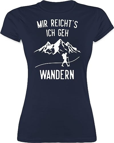 Shirt Damen - Laufen Joggen Zubehör - Mir reichts ich GEH wandern - Berge - M - Navy Blau - t-Shirts Frauen reicht's MADL Tshirt reichts! t-Shirt sprüche t Bin mal Shirts für Wander Tshirts von Shirtracer