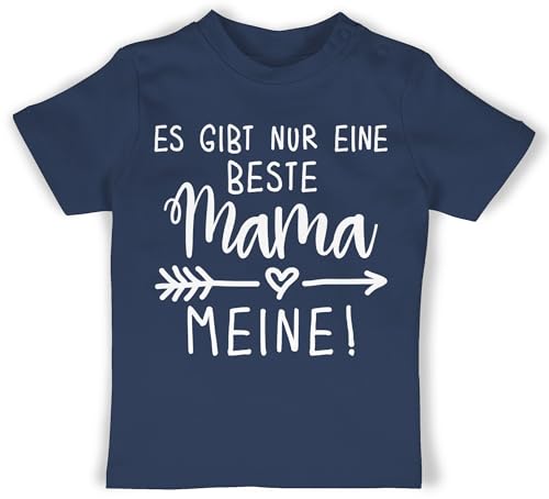 Baby T-Shirt Mädchen Jungen - Es gibt nur eine Beste Mama - Meine Mutti - 3/6 Monate - Navy Blau - sprüche Shirt Muttertag ist die Babykleidung Tshirt Mother's Day der Welt t Shirts für von Shirtracer