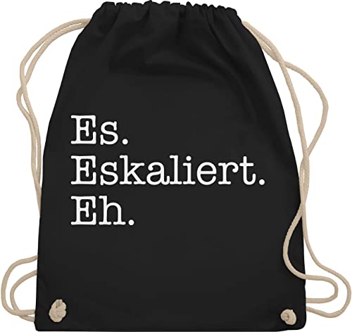 Turnbeutel Rucksack - Party & Alkohol Damen - Es eskaliert eh - Unisize - Schwarz - sportbeutel trinken saufrucksack sauf malle beutel festivalrucksack trinkgeschenke alki spruch stoffrucksack von Shirtracer