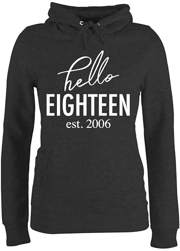 Pullover Damen Hoodie Frauen - 18. Geburtstag - Hello Eighteen est. 2006 weiß - M - Anthrazit meliert - für den 18 Geschenk zum 18.Geburtstag Geschenke 18ten (18) Jahre alt Geburtstags jährige von Shirtracer