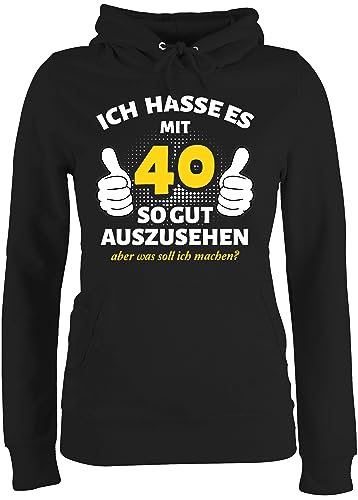 Pullover Damen Hoodie Frauen - 40. Geburtstag - Ich Hasse es mit 40 so gut auszusehen - weiß - M - Schwarz - Geschenke .Geburtstag Geburstag er Years Birthday kreative Ideen 40ten für jährige zum von Shirtracer