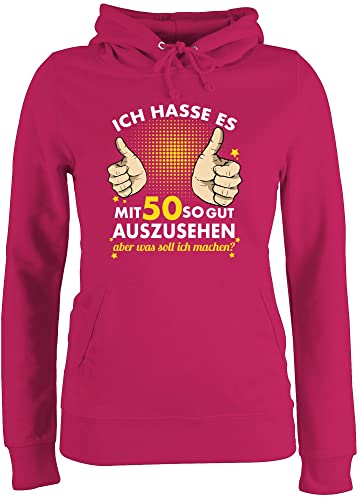 Pullover Damen Hoodie Frauen - 50. Geburtstag - Ich Hasse es mit fünfzig so gut auszusehen - XXL - Fuchsia - Geschenke 50 Jahre zum Geschenk Geburtstagsgeschenke fuffzich Person für jährige er von Shirtracer