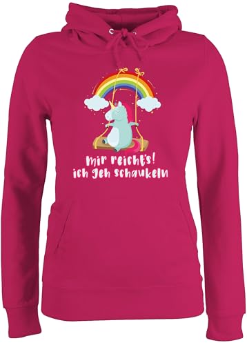 Pullover Damen Hoodie Frauen - Geschenk - Mir reichts ich GEH schaukeln - Einhorn Sprüche Unicorn Spruch Lustig - XS - Fuchsia - einhornpullis Pulli einhörner jetzt reicht's Hoodies schaukel von Shirtracer