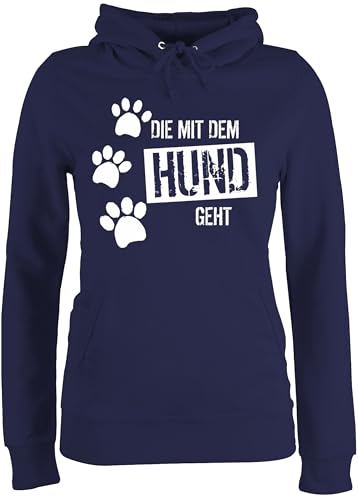 Pullover Damen Hoodie Frauen - Geschenk für Hundebesitzer - Die mit dem Hund geht - XS - Navy Blau - gassi Kleidung hundepullover hundefan Pfoten Kapuzenpullover lustige sprüche Hundefans Pullover Damen Hoodie Frauen - Geschenk für Hundebesitzer - Die mit dem Hund geht - XS - Navy Blau - gassi Kleidung hundepullover hundefan Pfoten Kapuzenpullover lustige sprüche Hundefans von Shirtracer