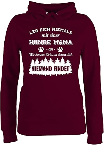 Pullover Damen Hoodie Frauen - Geschenk für Hundebesitzer - Leg Dich Niemals mit Einer Hunde Mama an - L - Burgundrot - Frauchen hundepullover Hundefreunde Dog Mum polofer lustige sprüche von Shirtracer