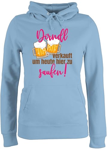Pullover Damen Hoodie Frauen - Kompatibel mit Oktoberfest - Dirndl verkauft um Heute Hier zu Saufen - Bierkrug - XXL - Hellblau - trachtenhoody bayrische Bin nur zum da Pulli trachtenpullover von Shirtracer