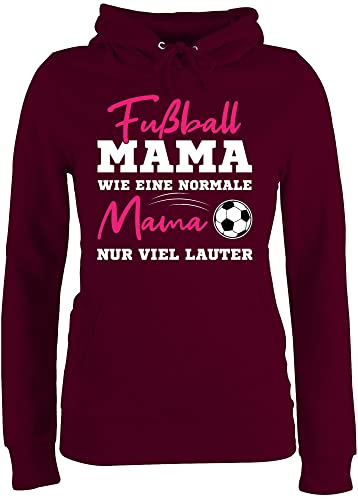 Pullover Damen Hoodie - Fußball Mama - Wie eine normale Mama nur viel lauter I Frauen Fußball Mütter - M - Burgundrot - mutti fussball kapuzenpullover muttertagsgeschenk sprüche damensweatshit von Shirtracer