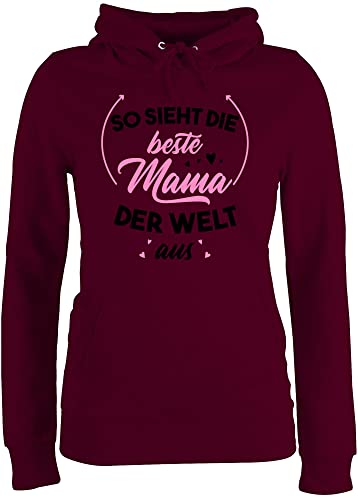 Pullover Damen Hoodie Frauen - So Sieht die Beste Mama der Welt aus rosa/schwarz - M - Burgundrot - zum Muttertag Kapuzenpulli Geschenk Fuer Mutter Mutti Mami Mommy muttertagsgeschenk für Tag von Shirtracer