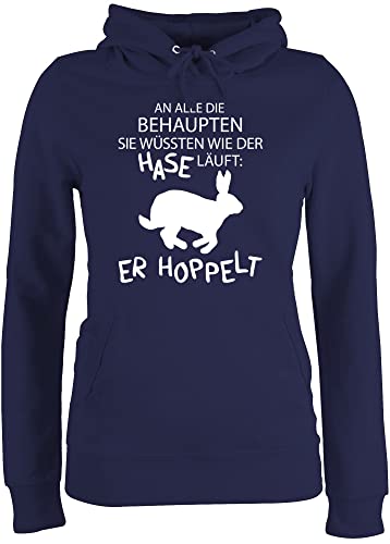 Pullover Damen Hoodie Frauen - An alle die wissen wie der Hase läuft er hoppelt I Hase hoppelt I Osterhase I Oster Hase - XS - Navy Blau - osterpullover osterhasen OSTE Hoddie Hasen hasenmotiv von Shirtracer