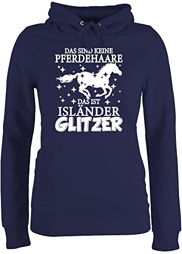 Pullover Damen Hoodie Frauen - Pferde - Das sind Keine Pferdehaare das ist Isländer Glitzer I - S - Navy Blau - reiten Geschenk reitoberteil pferdeliebhaber islandpferd Pulli pferdepulloverdamen von Shirtracer