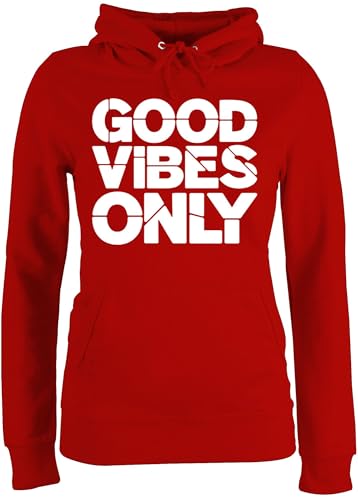 Pullover Damen Hoodie Frauen - Sprüche Statement - Good Vibes Only - weiß - M - Rot - Statement-Pullover mit Aufschrift Pulli Statements sprüchen￼ Spruch von Shirtracer