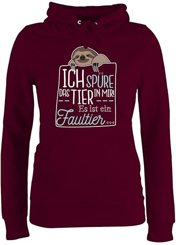 Pullover Damen Hoodie Frauen - Sprüche Statement - Ich spüre das Tier in Mir es ist EIN Faultier - L - Burgundrot - Pulli Statement-Pullover mit Aufschrift Tiere Damen-pullis Geschenk Statements von Shirtracer