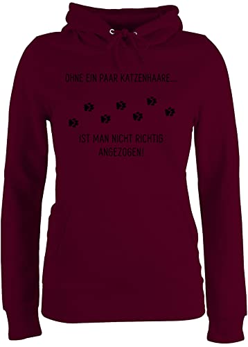 Pullover Damen Hoodie Frauen - Sprüche Statement - Ohne EIN Paar Katzenhaare ist Man Nicht richtig angezogen - L - Burgundrot - Oberteile Katzen Spruch Hoddies Weihnachten Hoodies/pullis von Shirtracer