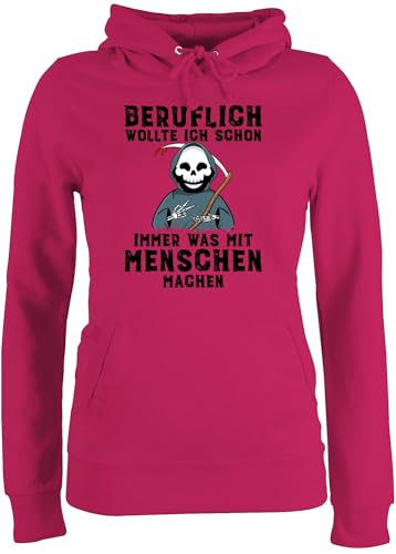 Pullover Damen Hoodie Frauen - Sprüche Statement Spruch - Beruflich wollte ich Schon Immer was mit Menschen Machen - XL - Fuchsia - sprüche+Pullover sprueche sensenmann Pulli Frau sprüchen bösen von Shirtracer